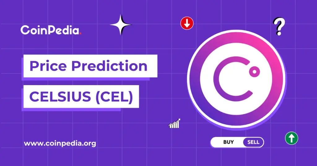 Celsius Price Prediction 2026, 2027-2030: Will CEL Coin Hit $1?